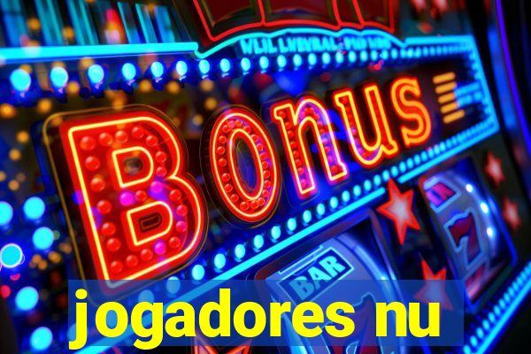 jogadores nu
